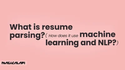 What is Resume Parsing How Does it Use Machine Learning and NLP