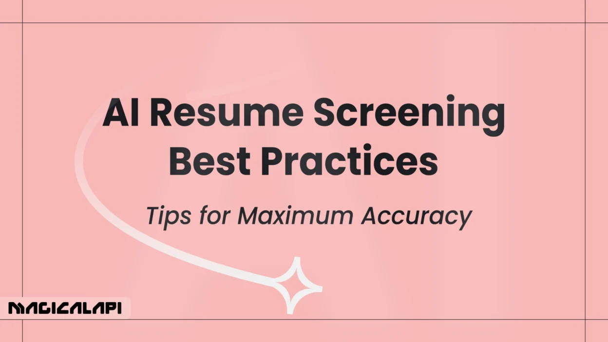 AI Resume Screening Best Practices: Tips for Maximum Accuracy