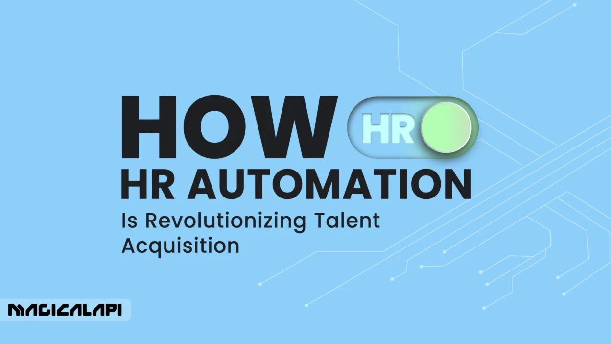 How HR Automation Is Revolutionizing Talent Acquisition