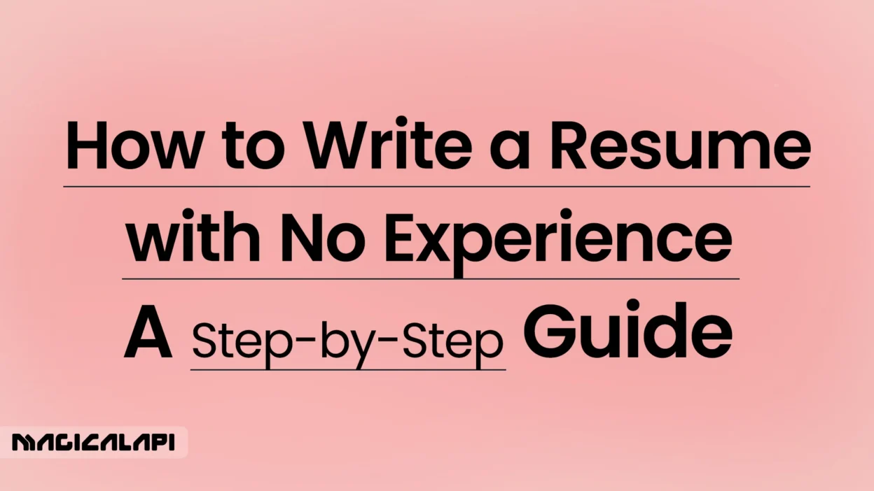 How to Write a Resume with No Experience
