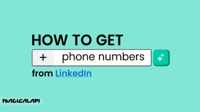 How to Get Phone Numbers from LinkedIn?