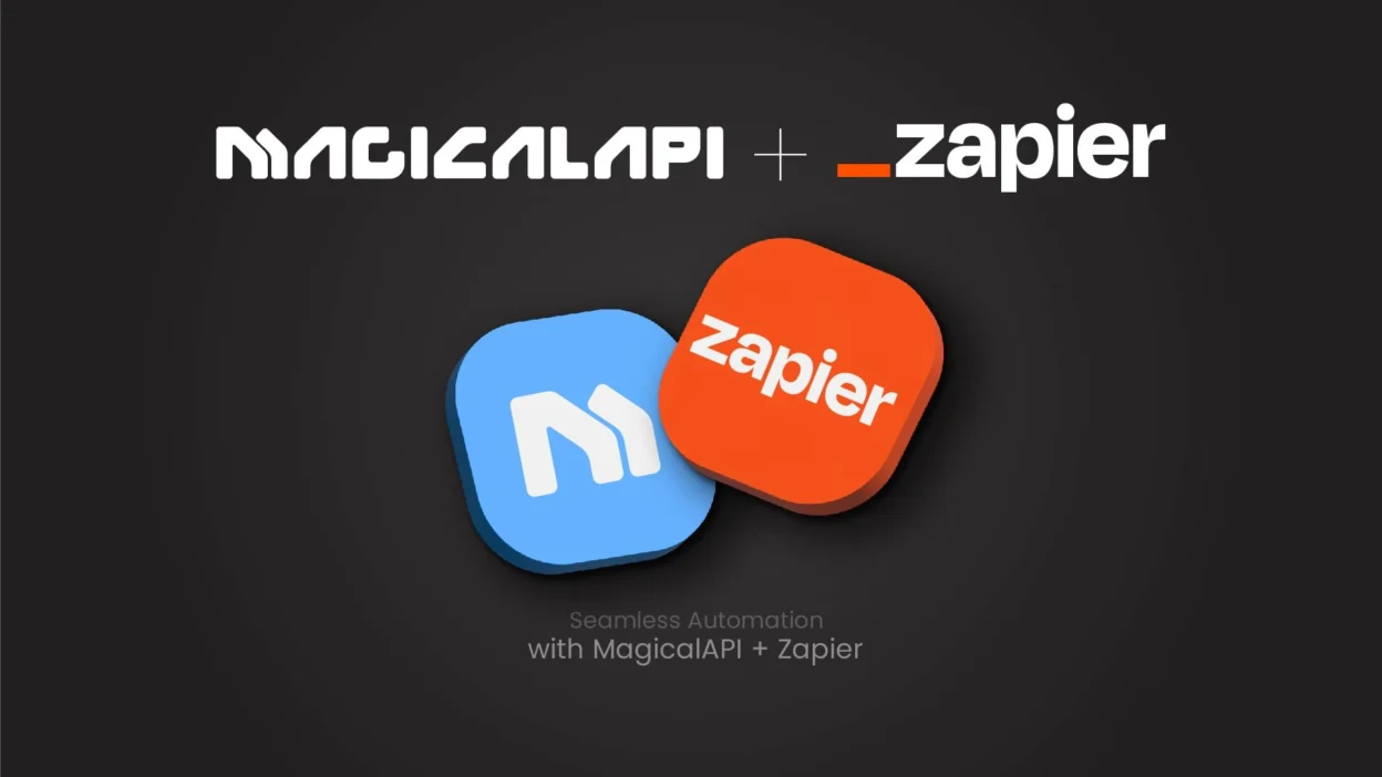 MagicalAPI Meets Zapier: Your Guide to No-Code Automation