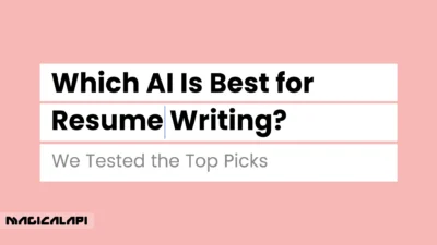 Which AI Is Best for Resume Writing
