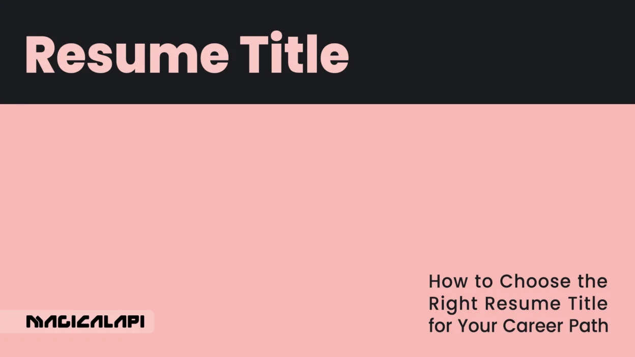 How to Choose the Right Resume Title for Your Career Path