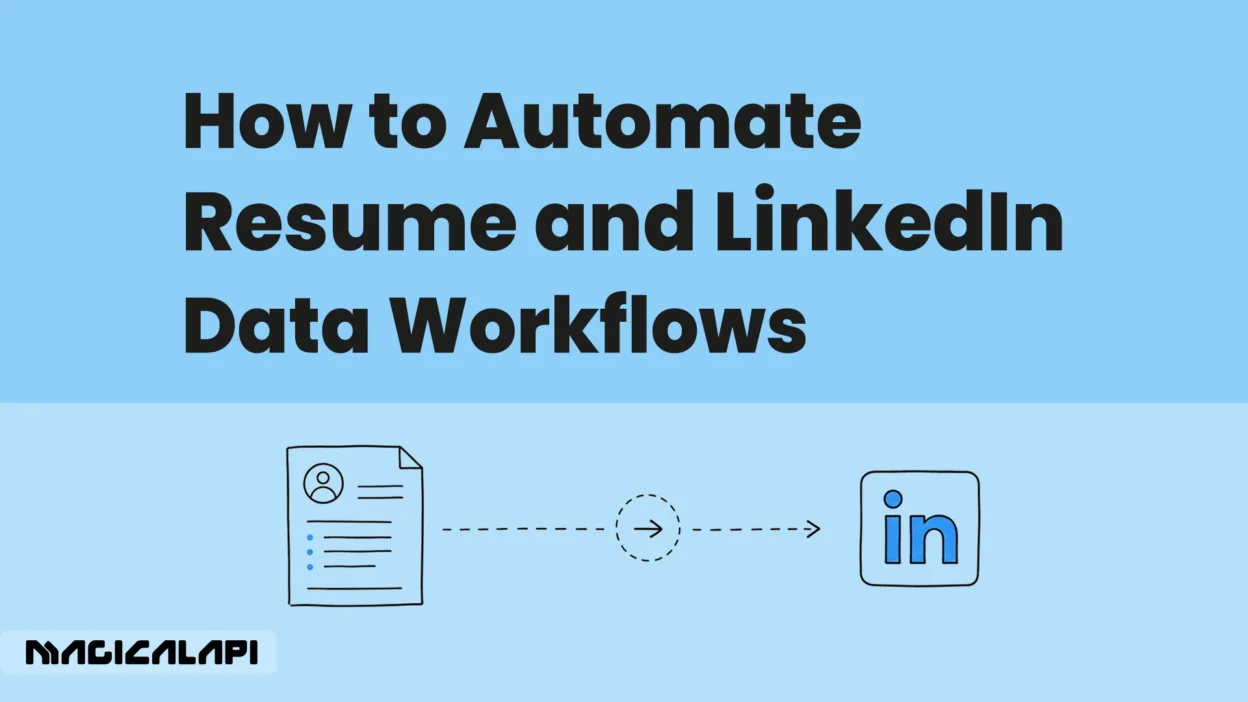 How to Automate Resume and LinkedIn Data Workflows