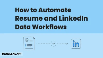 How to Automate Resume and LinkedIn Data Workflows