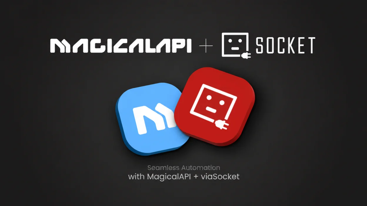 MagicalAPI Meets viaSocket: A Step-by-Step Guide to AI-Powered Automation